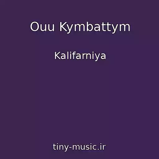 کاور آهنگ Ouu Kymbattym از Kalifarniya