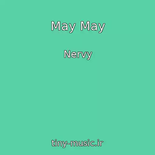 کاور آهنگ May May از Nervy