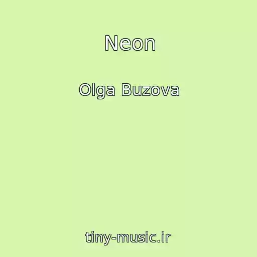 کاور آهنگ Neon از Olga Buzova