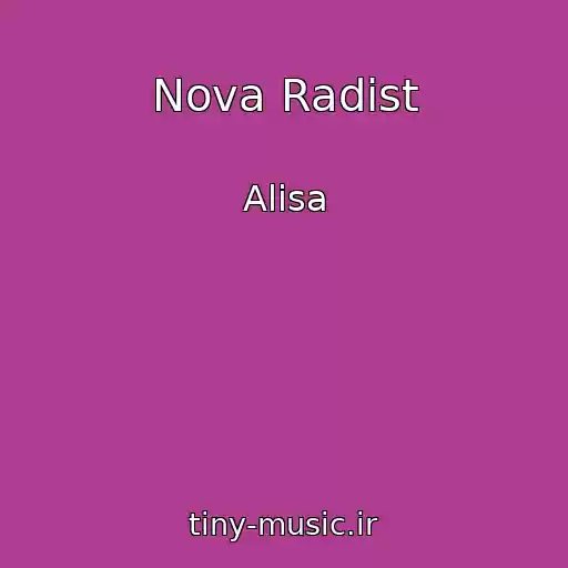 کاور آهنگ Nova Radіst از Alisa