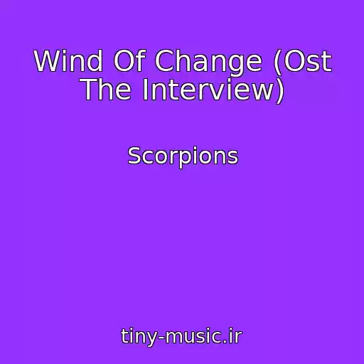 کاور آهنگ Wind Of Change (Ost The Interview) از Scorpions