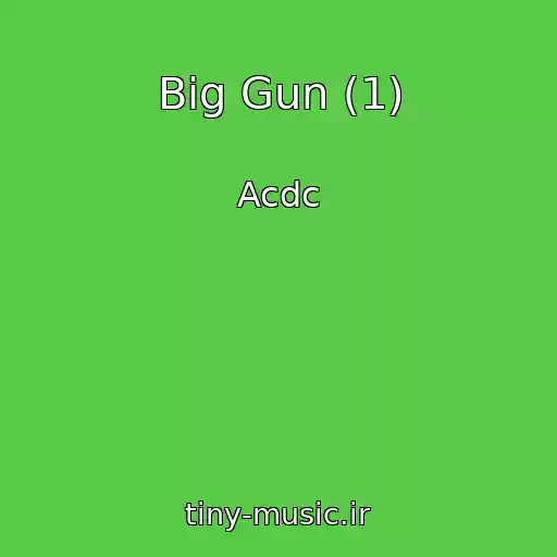 کاور آهنگ Big Gun (1) از Acdc