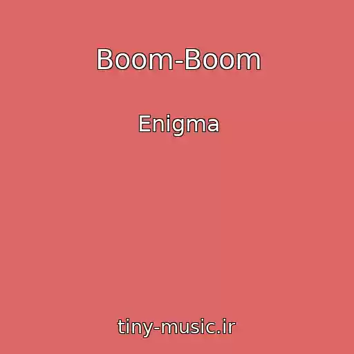 کاور آهنگ Boom-Boom از Enіgma
