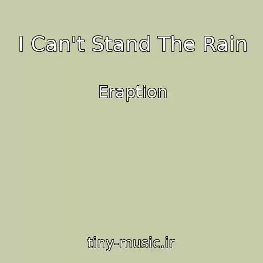کاور آهنگ I Can't Stand The Rain از Eraption