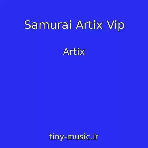 کاور آهنگ Samurai Artix Vip از Artix
