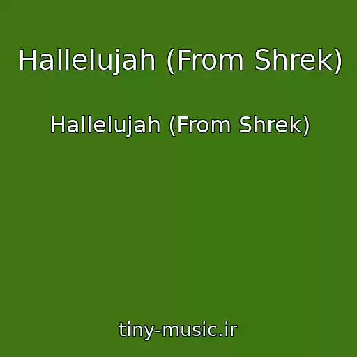 کاور آهنگ Hallelujah (From Shrek) از Hallelujah (From Shrek)