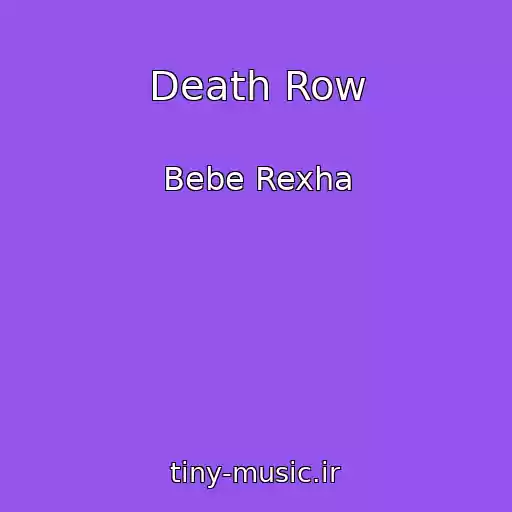 کاور آهنگ Death Row از Bebe Rexha