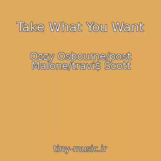 کاور آهنگ Take What You Want از Ozzy Osbourne/post Malone/travi$ Scott