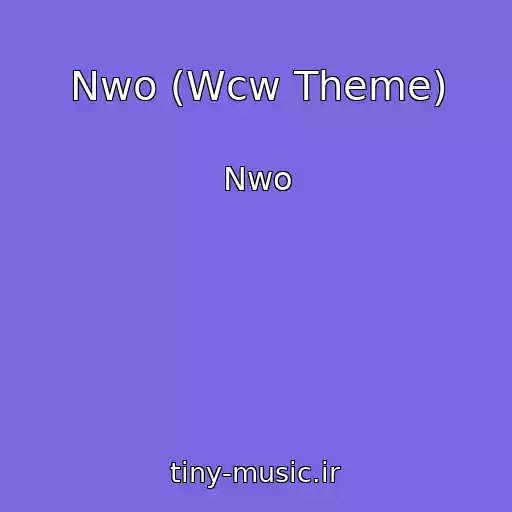 کاور آهنگ Nwo (Wcw Theme) از Nwo