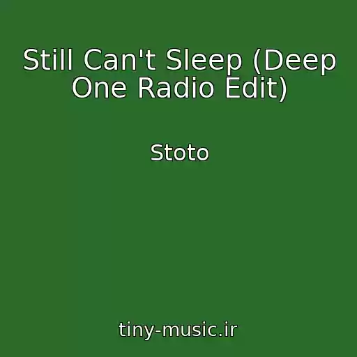 کاور آهنگ Still Can't Sleep (Deep One Radio Edit) از Stoto