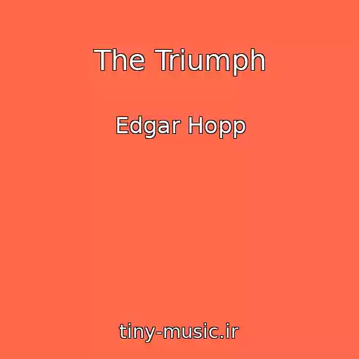 کاور آهنگ The Triumph از Edgar Hopp