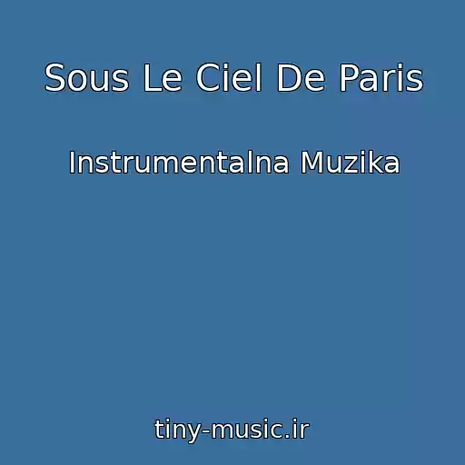 کاور آهنگ Sous Le Ciel De Paris از Іnstrumentalna Muzika