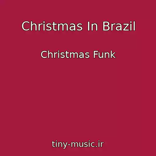 کاور آهنگ Christmas In Brazil از Christmas Funk