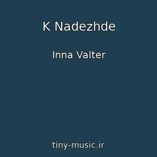 کاور آهنگ K Nadezhde از Inna Valter