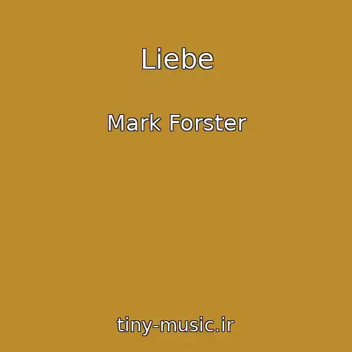 کاور آهنگ Liebe از Mark Forster
