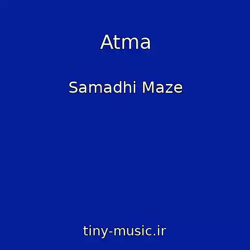 کاور آهنگ Atma از Samadhi Maze
