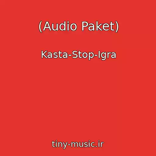کاور آهنگ (Audio Paket) از Kasta-Stop-Igra