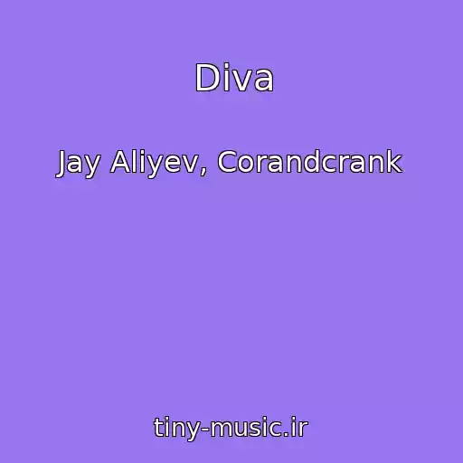 کاور آهنگ Diva از Jay Aliyev, Corandcrank
