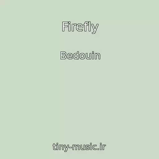 کاور آهنگ Firefly از Bedouin
