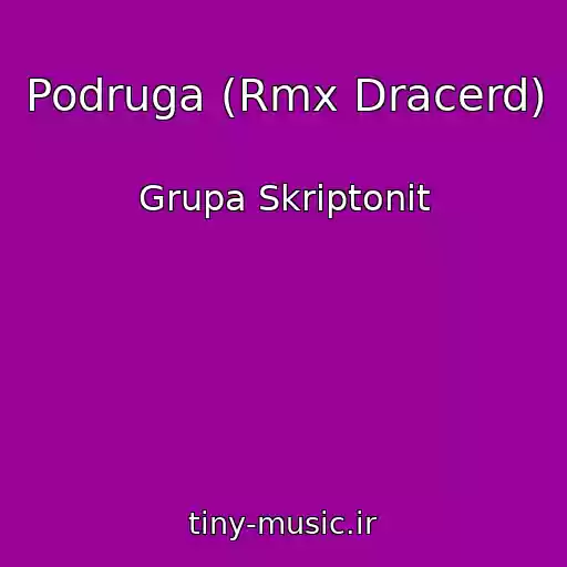 کاور آهنگ Podruga (Rmx Dracerd) از Grupa Skriptonit