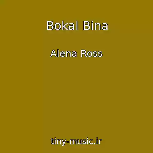 کاور آهنگ Bokal Bina از Alena Ross