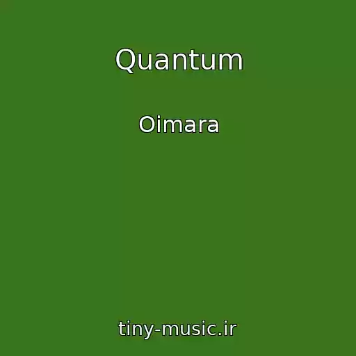 کاور آهنگ Quantum از Oimara