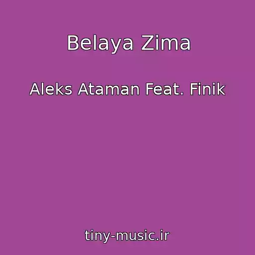 کاور آهنگ Belaya Zima از Aleks Ataman Feat. Finik