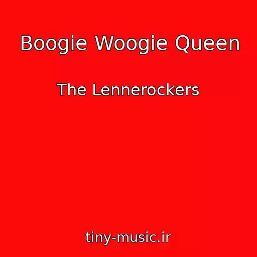 کاور آهنگ Boogie Woogie Queen از The Lennerockers