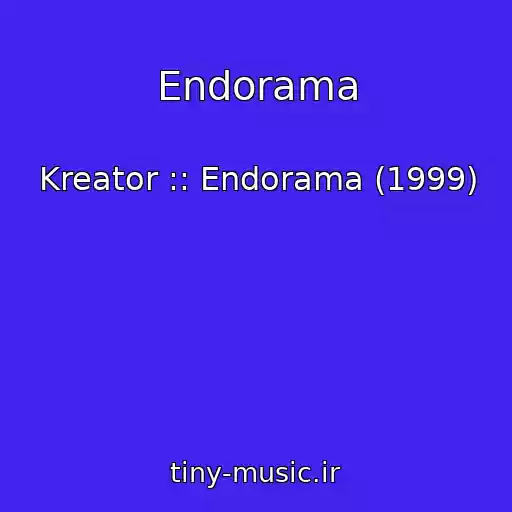 کاور آهنگ Endorama از Kreator :: Endorama (1999)