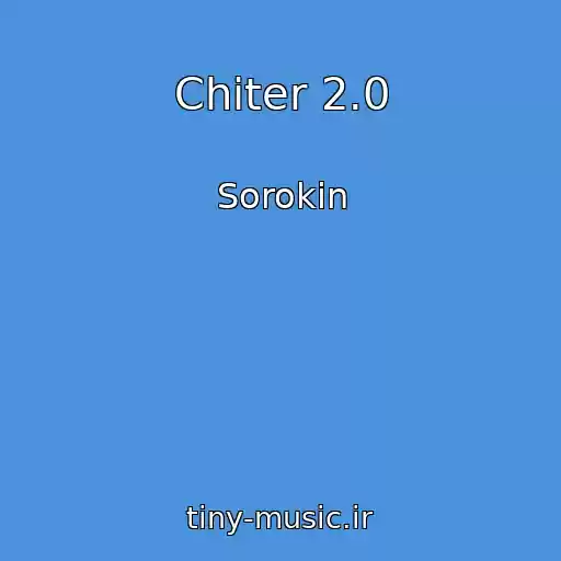 کاور آهنگ Chiter 2.0 از Sorokin