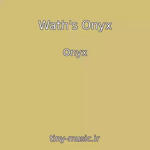 کاور آهنگ Wath's Onyx از Onyx
