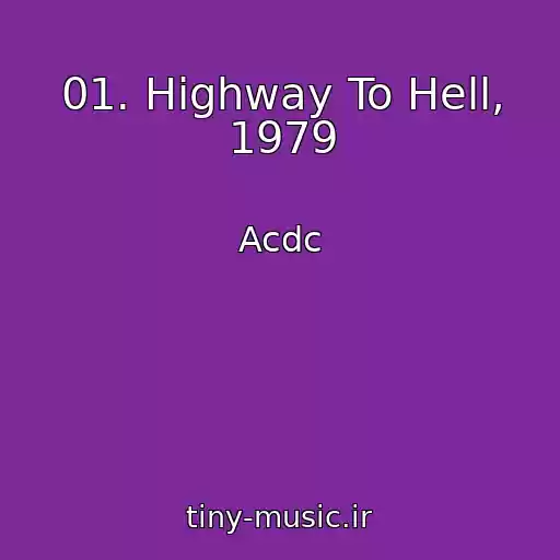 کاور آهنگ 01. Highway To Hell, 1979 از Acdc