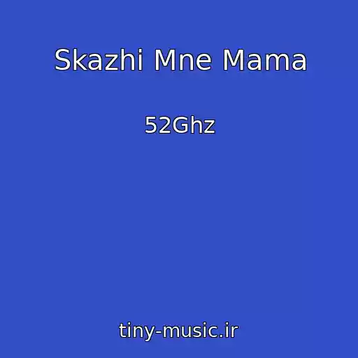 کاور آهنگ Skazhi Mne Mama از 52Ghz
