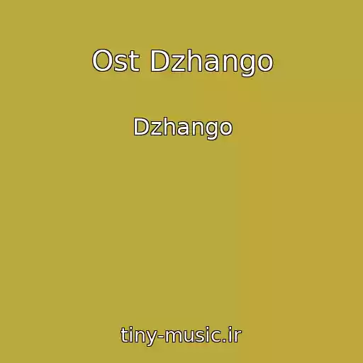 کاور آهنگ Ost Dzhango از Dzhango