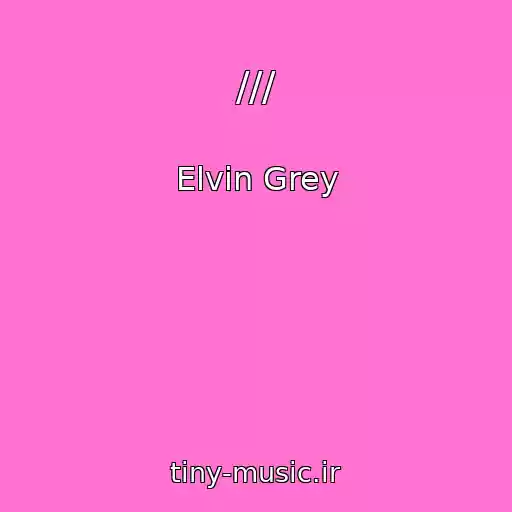 کاور آهنگ /// از Elvin Grey