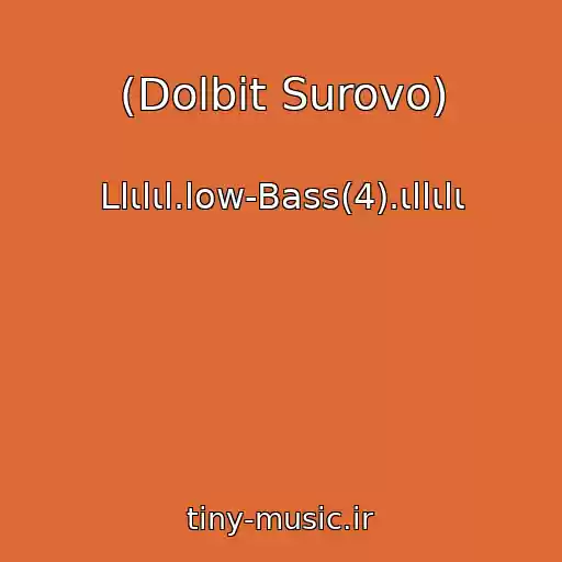 کاور آهنگ (Dolbit Surovo) از Llιlιl.low-Bass(4).ιllιlι