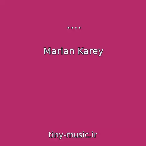 کاور آهنگ .... از Marian Karey