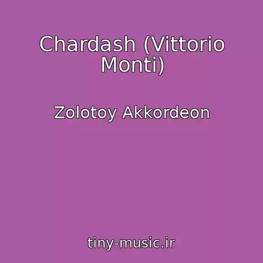 کاور آهنگ Chardash (Vittorio Monti) از Zolotoy Akkordeon