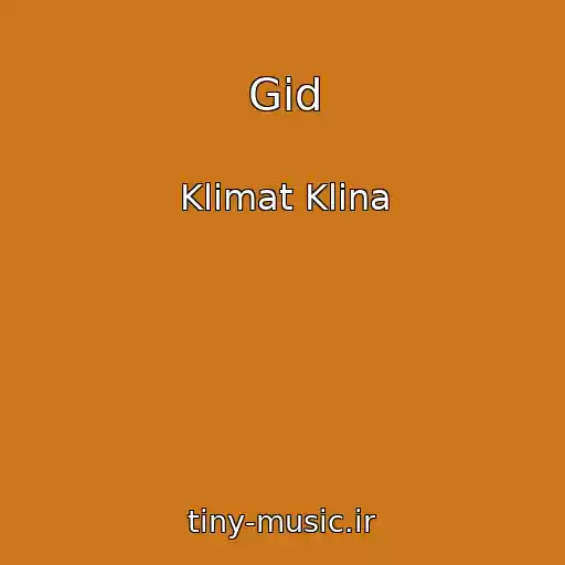 کاور آهنگ Gid از Klimat Klina