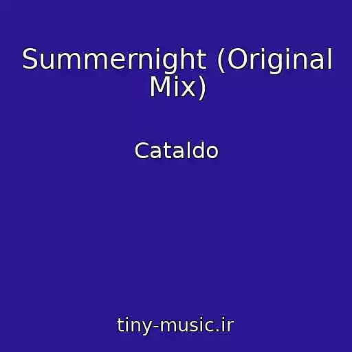 کاور آهنگ Summernight (Original Mix) از Cataldo