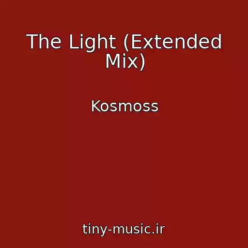کاور آهنگ The Light (Extended Mix) از Kosmoss