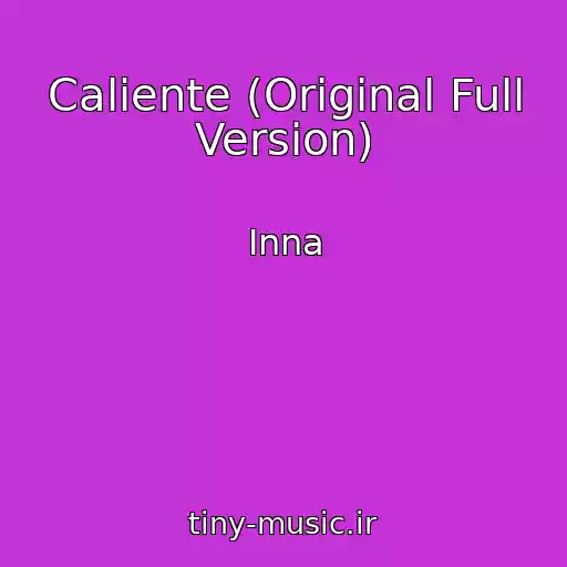 کاور آهنگ Caliente (Original Full Version) از Inna