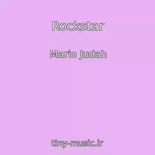 کاور آهنگ Rockstar از Mario Judah