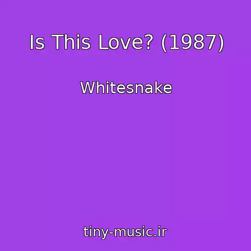 کاور آهنگ Is This Love? (1987) از Whitesnake
