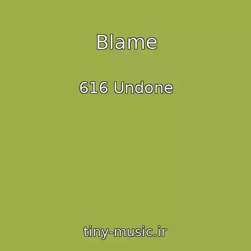 کاور آهنگ Blame از 616 Undone