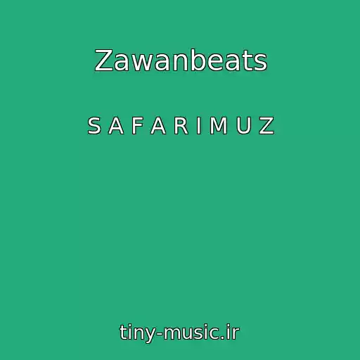کاور آهنگ Zawanbeats از S A F A R I M U Z