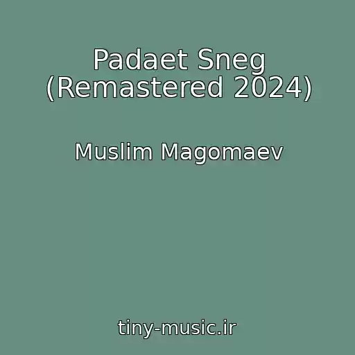 کاور آهنگ Padaet Sneg (Remastered 2024) از Muslim Magomaev