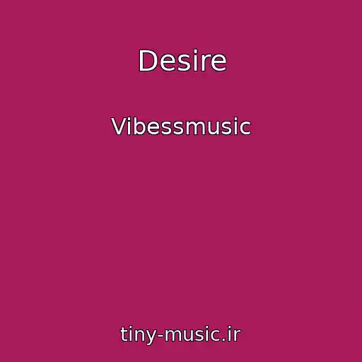 کاور آهنگ Desire از Vibessmusic