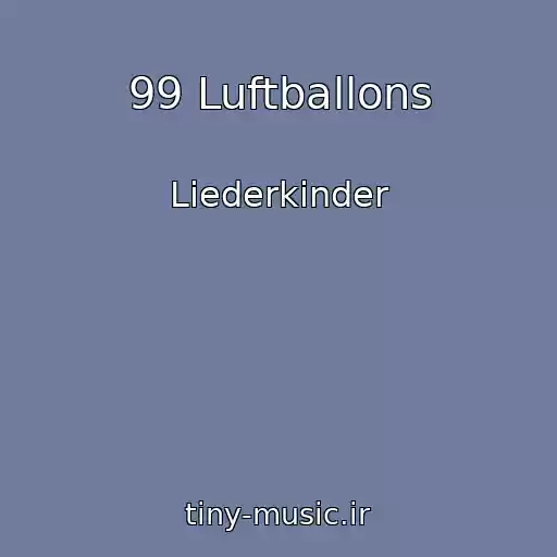 کاور آهنگ 99 Luftballons از Liederkinder