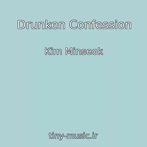 کاور آهنگ Drunken Confession از Kim Minseok